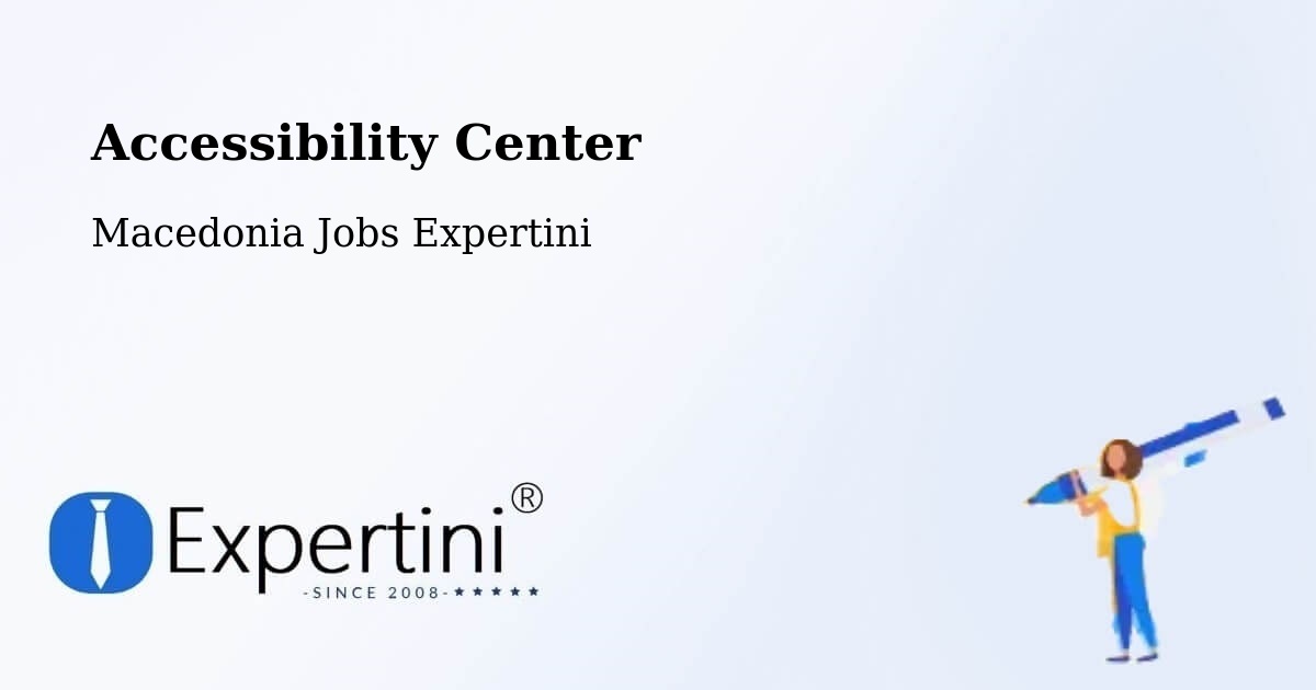 Accessibility Statement – Dračevo - Macedonia Jobs Expertini