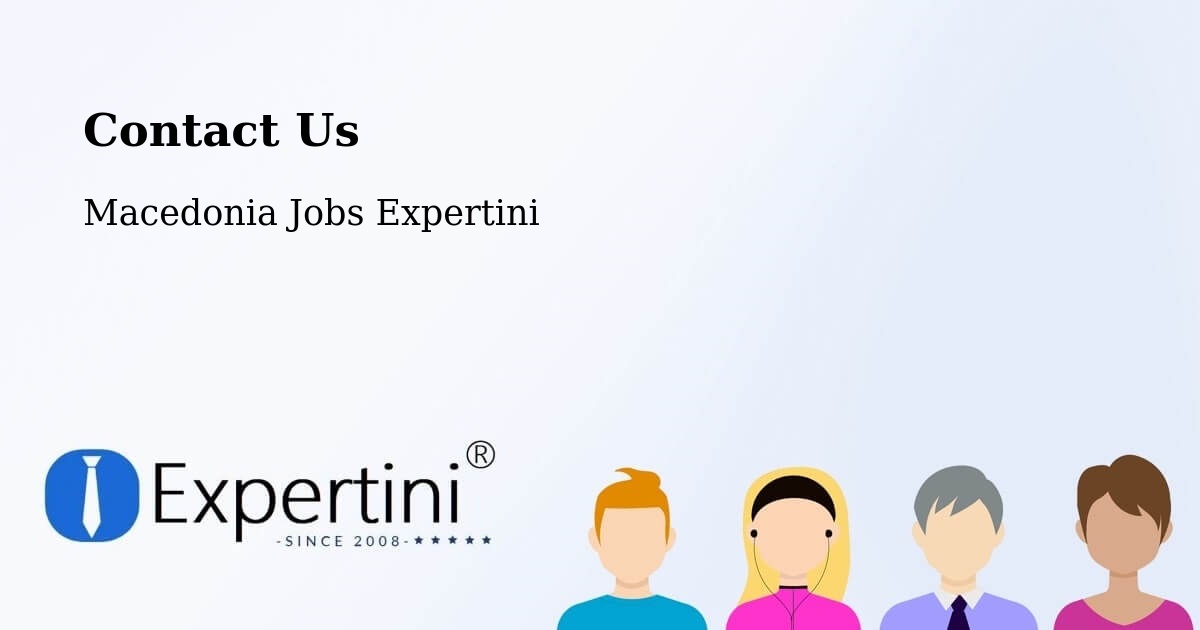 Contact Expertini – Dračevo - Macedonia Jobs Expertini