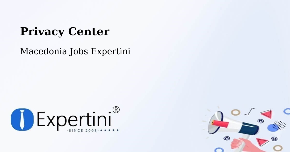 Privacy Policy – Dračevo - Macedonia Jobs Expertini