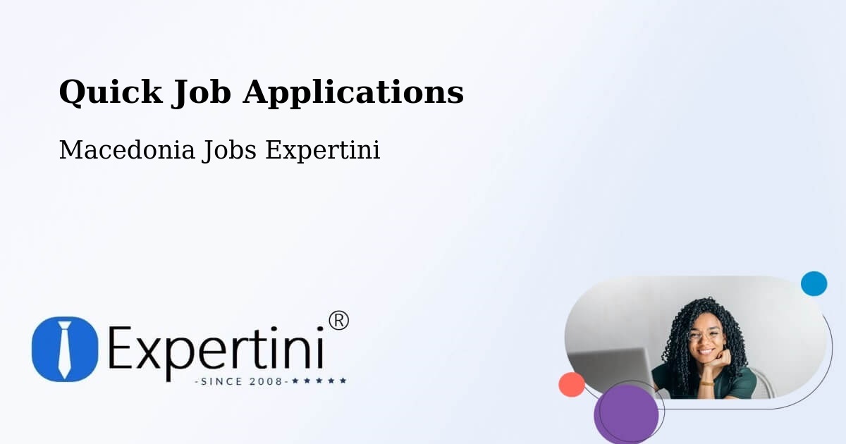 Quick Apply Feature – Dračevo - Macedonia Jobs Expertini